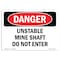 Signmission OSHA Danger Sign, 7" Height, 10" Width, Rigid Plastic, Unstable Mine Shaft Do Not Enter, Landscape OS-DS-P-710-L-2486 - alternate 1